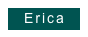 Erica